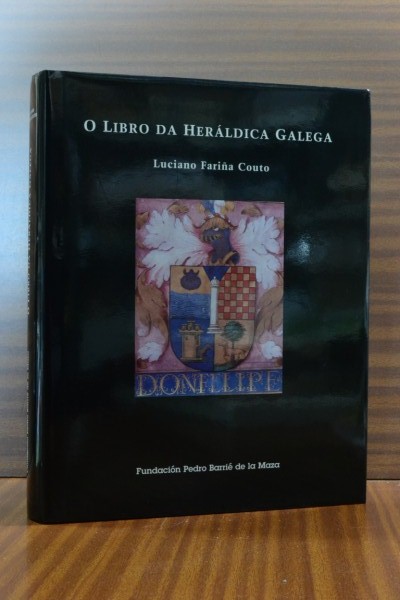 O LIBRO DA HERÁLDICA GALEGA. "Catalogación Arqueológica y Artística de Galicia" del Museo de Pontevedra